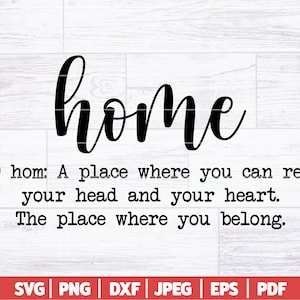 Definición de hogar SVG / Inicio Svg / Diseño de letreros de hogar / Hogar dulce hogar Svg / Southen, Divertido, Granja, Archivo de corte rústico