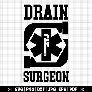 May include: Black and white graphic design with the text "DRAIN SURGEON" and a stylized medical symbol with a wrench in the center.