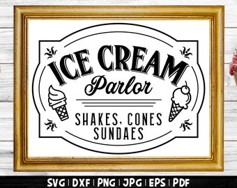Ice Cream Parlor SVG | Ice Cream Sign, Shakes Cones Sundaes Svg, Ice Cream Shoppe Svg, Ice Cream Bar Svg, Ice Cream Svg
