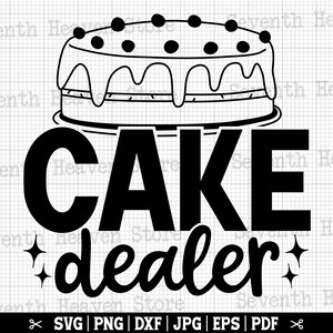 May include: Black and white graphic design of a cake with the text "CAKE dealer" below it.