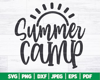 Zomerkamp SVG | Bord zomerkamp | Zomer-svg | Camping-SVG | Camp Life gesneden bestand citaat - Cricut - silhouet | Svg Dxf Png Jpg Eps Pdf