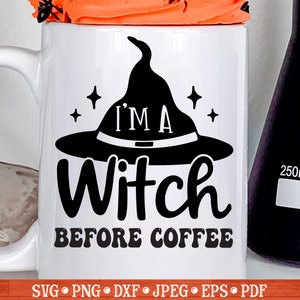 Witch Before Coffee SVG, Witch Coffee Svg, Halloween Coffee SVG, Halloween SVG, Coffee Skeleton Svg, Witch Coffee Mug Svg - Commercial Use
