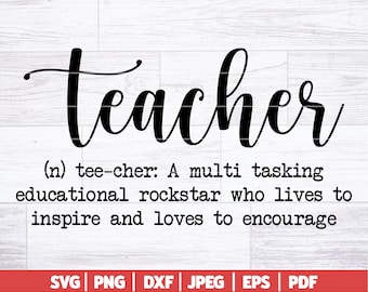 Teacher Definition SVG | Teacher SVG | Teacher Life SVG | End of School Svg | Back to School Svg | Teacher Shirt Design Svg Dxf Png