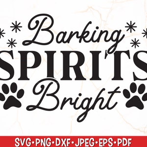 Barking Spirits Bright SVG | Dog Christmas SVG | Christmas Dog Bandana SVG | Dog Ornament | Christmas Dog Svg | Funny Christmas Quote