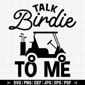 Parlez Birdie To Me SVG, SVG de golf, golfeur Svg, golf Svg, Svg amateur de golf, chemise de golf drôle Svg, Svg de joueur de golf, téléchargement immédiat