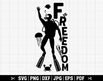 Freedom SVG, Scuba Diving Svg, Underwater Svg, Scuba Diver Svg, Scuba Diving Quotes, Scuba Diving Shirt Design