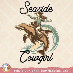 Seaside Cowgirl PNG | Coastal Cowgirl PNG | Cowgirl Summer PNG | Beach Cowgirl Png | Summer Cowgirl Sublimation | Retro Vintage Summer Png