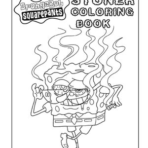 Spongebob Squarepants Stoner Coloring Book Lots of Interesting - Etsy
