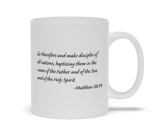 Matthew 28:19 Bijbelvers Koffiemok | Mokken met Bijbelvers | Koffiemokken met Bijbelverzen | Religieuze koffiemokken | Schrift mokken