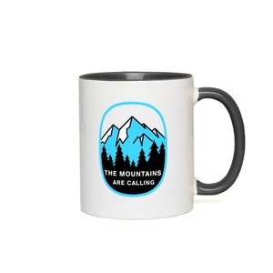 The Mountains Are Calling Accent Coffee Mug | Gifts for Dad | Gifts for Mom | Outdoor Gift | Hiker&#39;s Gift | Mountain Landscape Coffee Mug