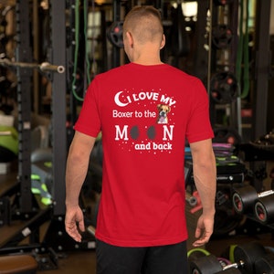 I Love My Boxer to the Moon and Back Unisex T-Shirt
