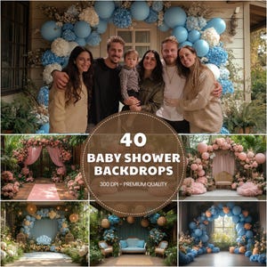 May include: A composite image showcasing various baby shower backdrops. The main image features a group of people in front of a house decorated with blue and white balloons and flowers. The text reads "40 BABY SHOWER BACKDROPS 300 DPI - PREMIUM QUALITY."