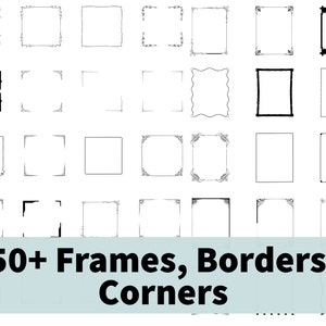 50+ Borders, Corners, Decorative SVG Digital Download: SVG and PNG pack | for Cricut, Cameo, Journaling, Scrapbooking, and other designs!