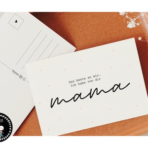 Postkarte zum Muttertag - Das Beste an mir Ich habs von dir Mama - Geschenk zum Muttertag - Danke Mama - Grußkarte -Herzchen -Schreibschrift