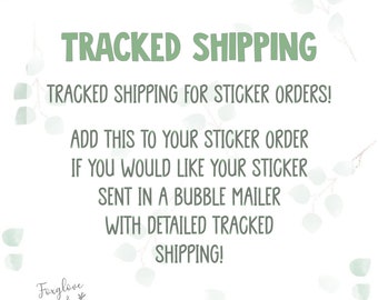 Tracked Shipping Upgrade for Stickers! | Add On For Sticker Orders | Shipping Upgrade