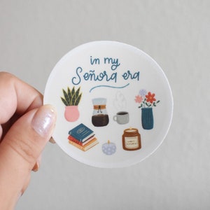 In My Señora Era Sticker | Illustrated Latinx Design | Spanglish, Cozy Hobbies, Cute Drawing | Mexican Die-cut, Laptop Waterproof Sticker