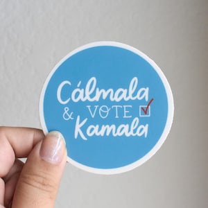 Calmala & Vote Kamala Sticker | Illustrated Latinx Design | Latino Democrat, Spanglish Mexican Die-cut, Laptop Waterproof Sticker