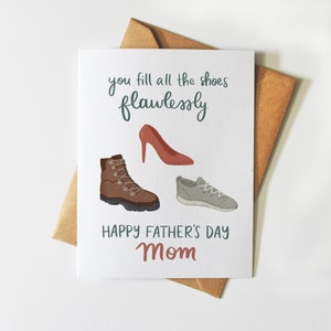 Vatertagskarte für Mama | Sie füllen alle Schuhe einwandfrei | Süße Illustrierte Grußkarte | Alleinerziehende Mama | Geschenk für Mutter