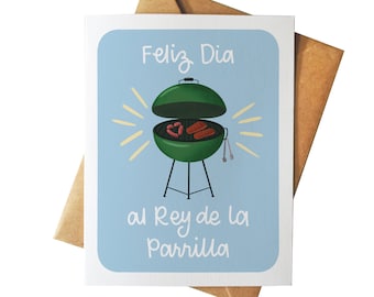 Feliz Día al Rey de la Parrilla | Tarjeta Para Papa | Father’s Day | Latinx Greeting Card | Illustrated Grill | Mexican Dia del Padre | Dad