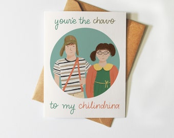 Eres el Chavo de mi Chilindrina / Linda Tarjeta de Felicitación de Amor Mexicano / Latinx Pop Culture / Tarjeta Mexicana Chavo del Ocho / Aniversario