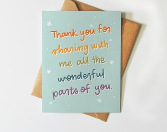 Thank you for sharing with me, All the wonderful parts of you! | Blank Greeting Card | Coming Out, Friendship, Grateful, LGBTQ+, Ally