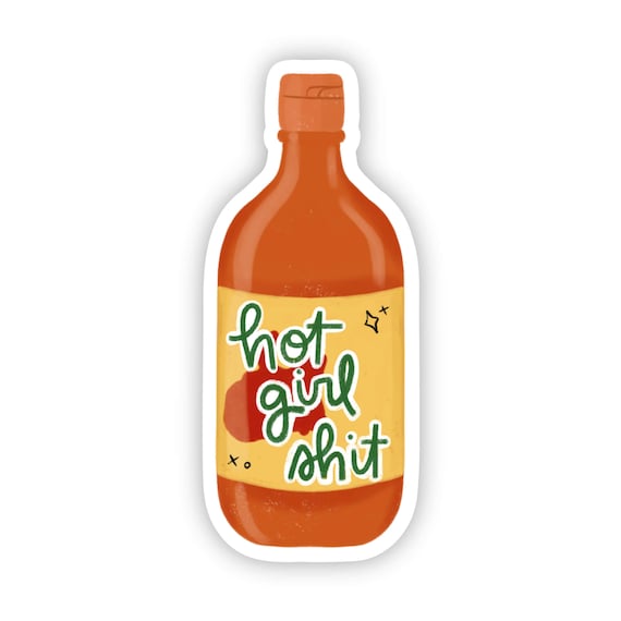 Hot Girl Shit Vinyl Sticker | Valentina Illustrated Latinx Design | Spanglish Mexican Die-cut, Laptop Waterproof Sticker | Hot Sauce