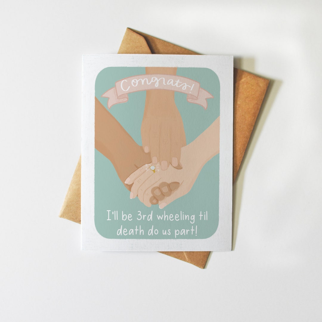Third Wheeling | Engagement Card | Funny Greeting Card | Bridesmaid ...