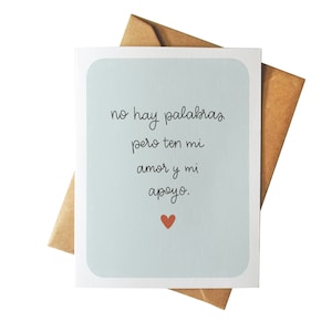No Hay Palabras, Pero Ten Mi Amor y Apoyo | Tarjeta de Pesame | Spanische Sympathiekarte | Grußkarte | Latinx Hispanic Mexikanische Just Because