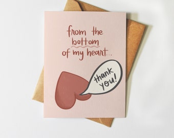 Thank You From the Bottom of my Heart | Cute Illustrated Greeting Card | Funny Gratitude Gift | Punny Drawing
