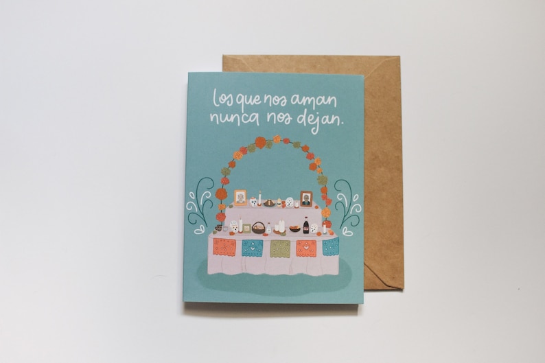 Los Que Nos Aman Nunca Nos Dejan Dia de Los Muertos Tarjeta Ilustrada Tradicion Mexicana Cute Hand-Drawn Illustration image 1