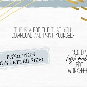May include: A digital download of a printable worksheet in PDF format. The worksheet is 8.5 by 11 inches, which is US Letter size. The text on the image says "This is a PDF file that you download and print yourself. 300 DPI high quality PDF worksheet."