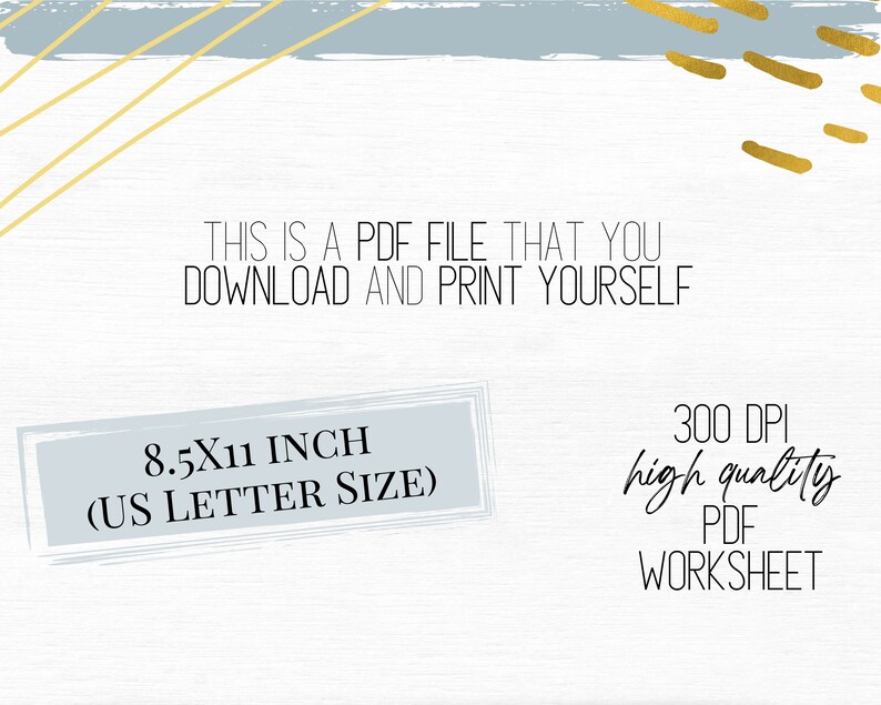 May include: A digital download of a printable worksheet in PDF format. The worksheet is 8.5 by 11 inches, which is US Letter size. The text on the image says "This is a PDF file that you download and print yourself. 300 DPI high quality PDF worksheet."