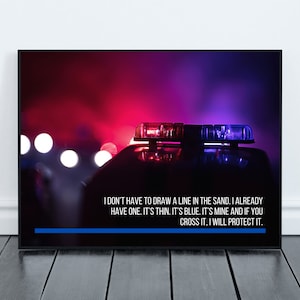 Police Officer Print, Police Quote, Police Car Print, Police Officer Gifts, Cop Gifts, Law Enforcement Print, Police Wall Art, Police Wife
