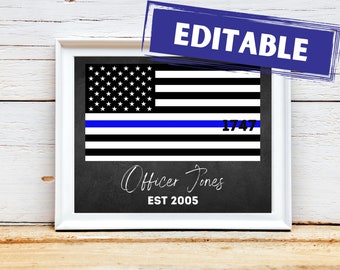 Editable Police Officer Print, Police Graduation Gift, Thin Blue Line Printable, Police Print, Police Officer Gifts, Law Enforcement Gifts,