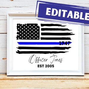 Editable Police Officer Print, Police Graduation Gift, Thin Blue Line Printable, Police Print, Police Officer Gifts, Law Enforcement Gifts,