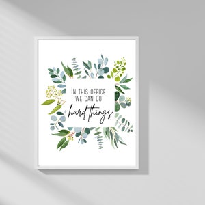 Counseling Office Print, In This Office We Can Do Hard Things, Counselor Sign, Therapist Office Print, School Counselor, Mental Health Print