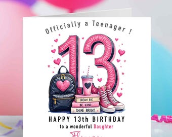Official Teenager 13th Birthday Card for Girl |  Personalised  Happy 13th Birthday Daughter Granddaughter Birthday Keepsake  Age 13 Card