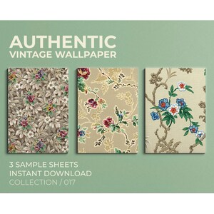 May include: Three digital printable vintage wallpaper patterns featuring floral designs in shades of pink, blue, green, and white on a beige background. The text "AUTHENTIC VINTAGE WALLPAPER 3 SAMPLE SHEETS INSTANT DOWNLOAD COLLECTION / 017" is at the bottom of the image.