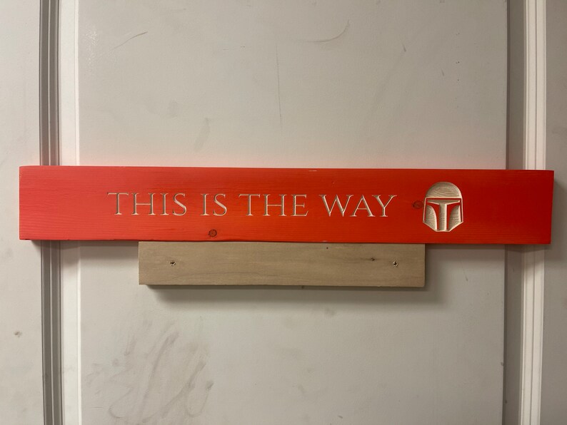 This is the Way Mandalorian Wood Hanging Sign Etsy