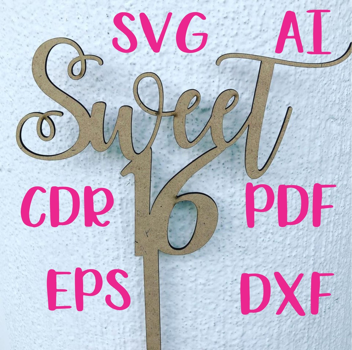 Download Sweet Sixteen Cake topper DXF CDR SVG Ai Eps | Etsy