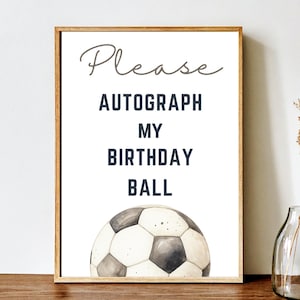 Placa para impressão de festa de aniversário de futebol – Por favor, autografe minha bola de aniversário – Download digital – Placa de mesa para festa esportiva
