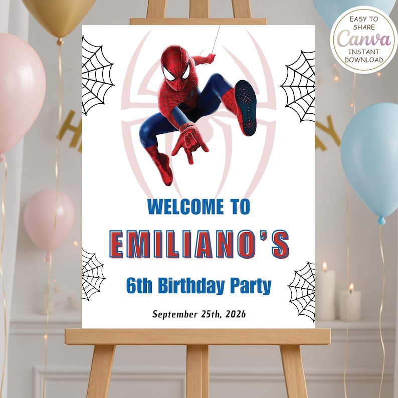 Op de afbeelding: Een wit bord op een ezel met een Spider-Man thema. Op het bord staat "WELCOME TO EMILIANO'S 6th Birthday Party September 25th, 2026." De Spider-Man afbeelding staat in het midden, met spinnenwebben in de hoeken.