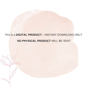 May include: A digital product announcement with a pink watercolor background and the text "This is a DIGITAL PRODUCT - INSTANT DOWNLOAD ONLY NO PHYSICAL PRODUCT WILL BE SENT".
