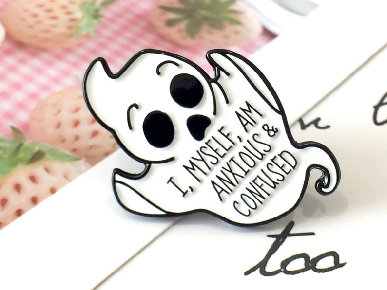 I myself am anxious confused Halloween Pin Badge Hard funny Soft kawaii Enamel Pin Brooch fashion accessories collar pin ghost lapel pin 