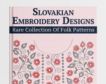 Motifs de broderie folklorique slovaque avec des motifs de broderie traditionnels. Belle broderie florale vintage à la main, ebook PDF à téléchargement immédiat