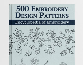 500 haftów Design Flowers Pattern Book, eBook do projektowania haftów, ściegi do haftu ręcznego, projekty rękodzielnicze, inspiracje artystyczne, eBook PDF