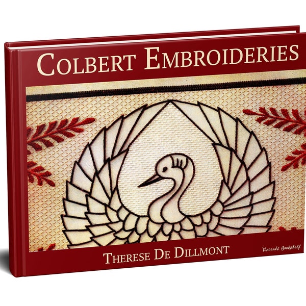 Colbert Broderies Th. Dillmont. Motifs de broderie colorés, bordure de motifs floraux, plaques avec instructions pour le traçage, livre électronique PDF
