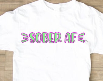 Sober AF svg, aa svg, recovery svg, sober svg, alcoholics anonymous svg, sober vector, sober af vector