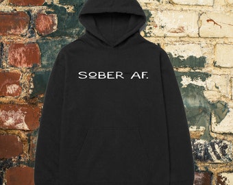 Sober Af Tee, Sobriety Shirt, Recovery T-shirt, Recovery Shirt, AA Shirt, Sober SVG, Recovery SVG, Sober af svg, friends of Bill gifts