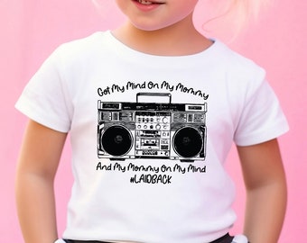 Funny Hip Hop Toddler Shirt, GOT My MIND On My MOMMY, Toddler Crew Neck, Rap Quote Youth Shirt, Short Sleeve, Kids T-Shirt, Unisex Kids Tee